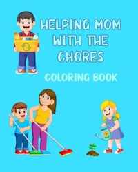 Helping Mom With The Chores Coloring Book