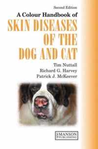 A Colour Handbook of Skin Diseases of the Dog and Cat UK Version