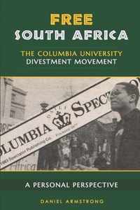 Free South Africa: The Columbia University Divestment Movement
