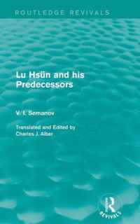 Lu Hsun and His Predecessors