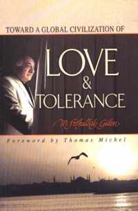 Toward A Global Civilization Of Love And Tolerance