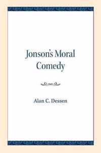 Jonson's Moral Comedy