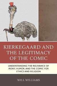 Kierkegaard and the Legitimacy of the Comic