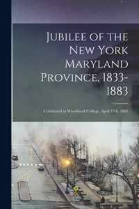 Jubilee of the New York Maryland Province, 1833-1883