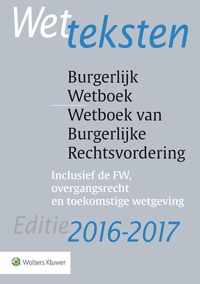 Wetteksten - Burgerlijk wetboek/wetboek van burgerlijke rechtsvordering 2016-2017