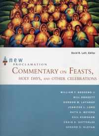Commentary on Feasts, Holy Days and Other Celebrations