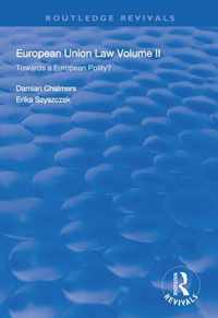 European Union Law: Volume II