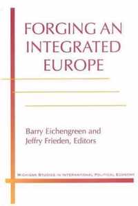 Forging an Integrated Europe