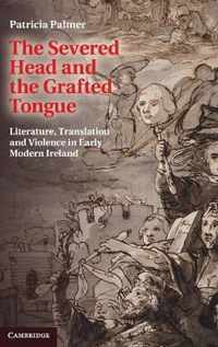 Severed Head And The Grafted Tongue