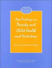 New Findings on Poverty and Child Health and Nutrition