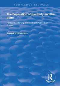 The Separation of the Party and the State