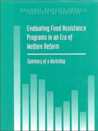 Evaluating Food Assistance Programs in an Era of Welfare Reform