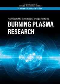 Final Report of the Committee on a Strategic Plan for U.S. Burning Plasma Research