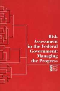 Risk Assessment in the Federal Government