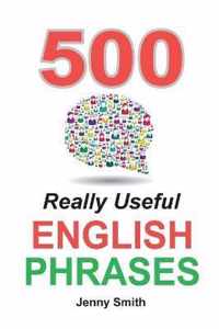 500 Really Useful English Phrases