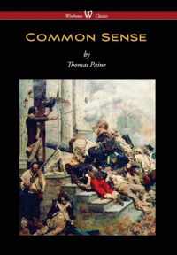 Common Sense (Wisehouse Classics Edition)