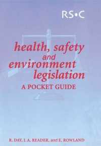 Health, Safety And Environment Legislation