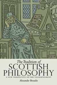 The Tradition of Scottish Philosophy