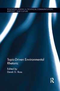 Topic-Driven Environmental Rhetoric