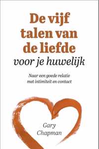 De vijf talen van de liefde voor je huwelijk