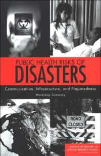 Public Health Risks of Disasters: Communication, Infrastructure, and Preparedness