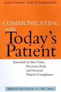 Communicating with Today's Patient