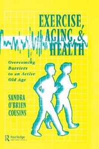 Exercise, Aging and Health