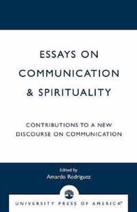 Essays on Communication & Spirituality