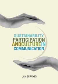 Sustainability, Participation And Culture In Communication