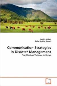 Communication Strategies in Disaster Management