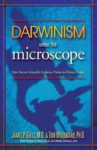 Darwinism Under the Microscope