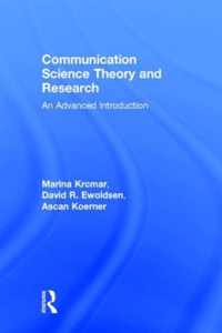 Communication Science Theory and Research