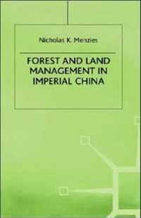 Forest and Land Management in Imperial China