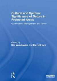 Cultural and Spiritual Significance of Nature in Protected Areas