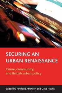 Securing An Urban Renaissance