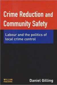 Crime Reduction and Community Safety