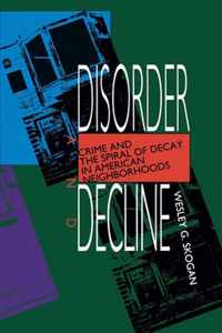 Disorder and Decline