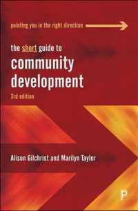 The Short Guide to Community Development