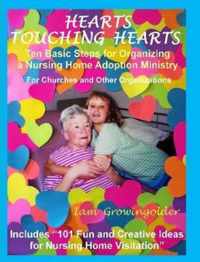 HEARTS TOUCHING HEARTS Nursing Home Ministry