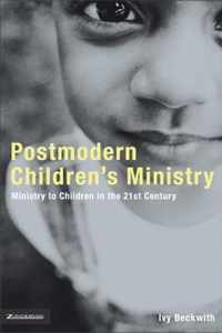 Postmodern Children's Ministry