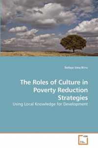 The Roles of Culture in Poverty Reduction Strategies