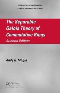 Separable Galois Theory Of Commutative Rings