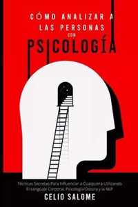 Como Analizar a las Personas con Psicologia