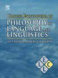 Concise Encyclopedia of Philosophy of Language and Linguistics