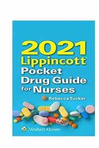 2021 Lippincott Pocket Drug Guide for Nurses