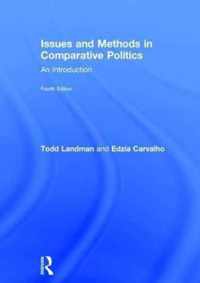 Issues and Methods in Comparative Politics