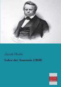 Lehre Der Anatomie (1858)