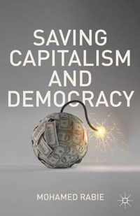 Saving Capitalism and Democracy