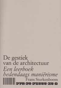 De gestiek van de architectuur. een leerboek hedendaagds manierisme