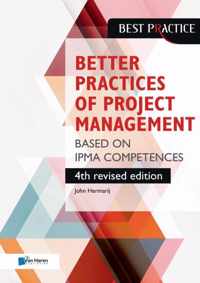 Best practices  -   The better practices of project management Based on IPMA competences  4th revised edition